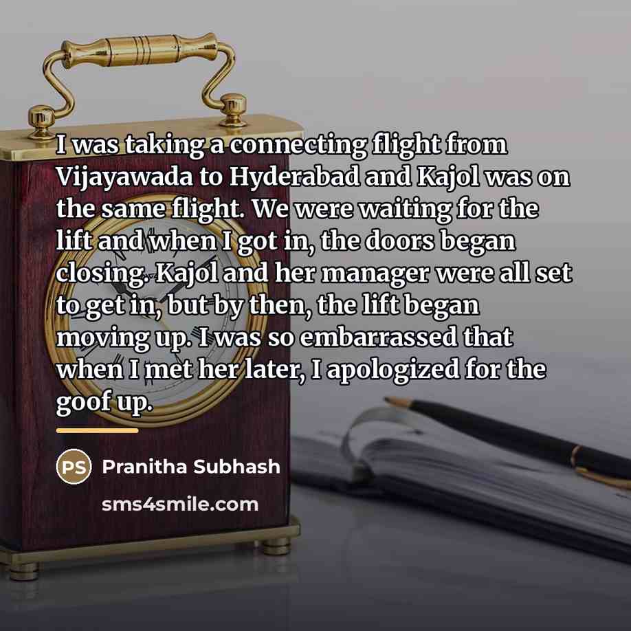 “I was taking a connecting flight from Vijayawada to Hyderabad…” quote by Pranitha Subhash