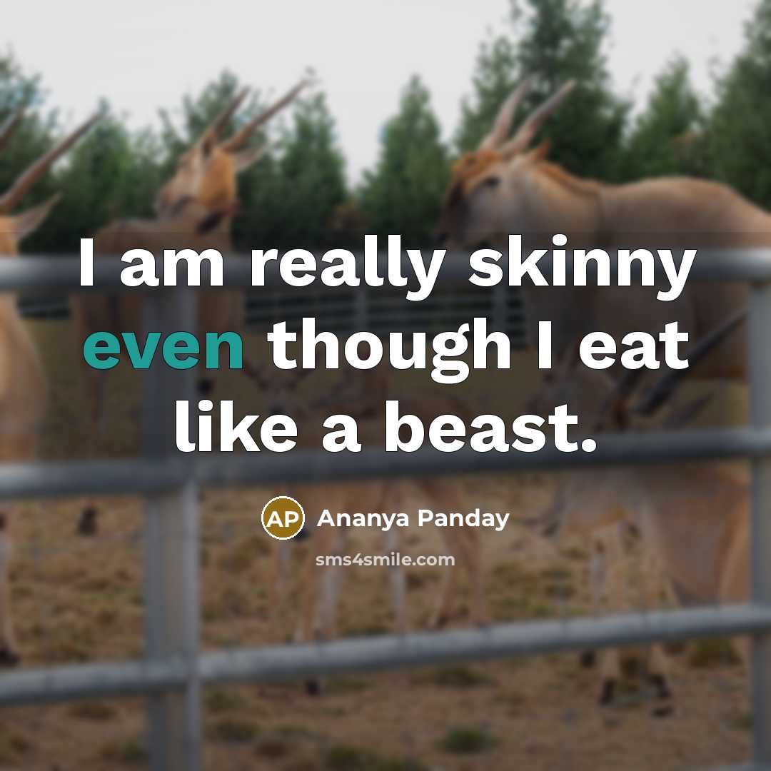 “I am really skinny even though I eat like a…” quote by Ananya Panday