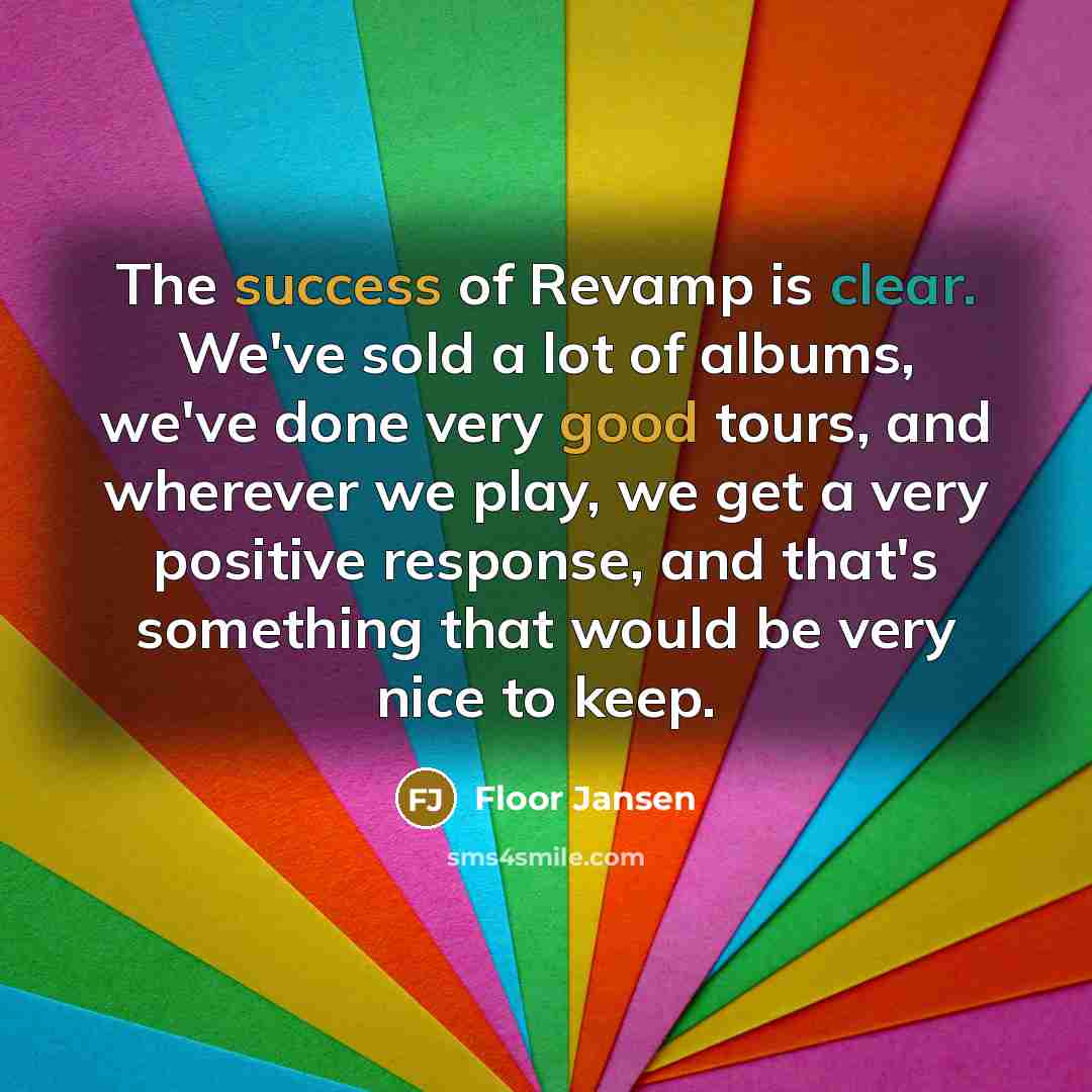 “The success of Revamp is clear. We've sold a lot…” quote by Floor Jansen