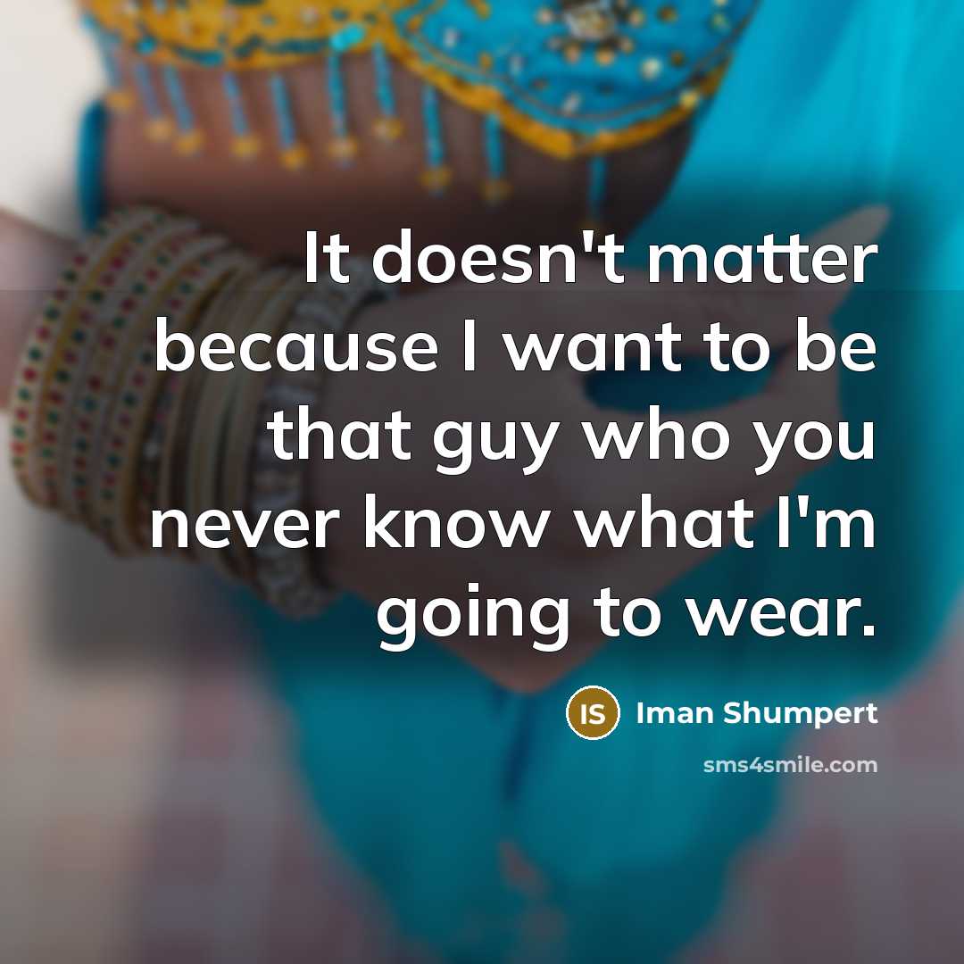 “It doesn't matter because I want to be that guy…” quote by Iman Shumpert