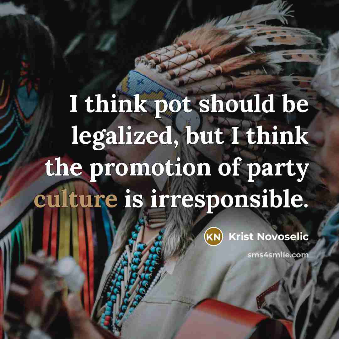 “I think pot should be legalized, but I think the…” quote by Krist Novoselic