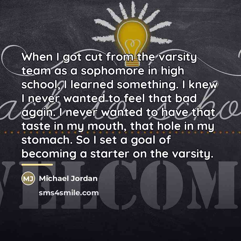 “When I got cut from the varsity team as a…” quote by Michael Jordan