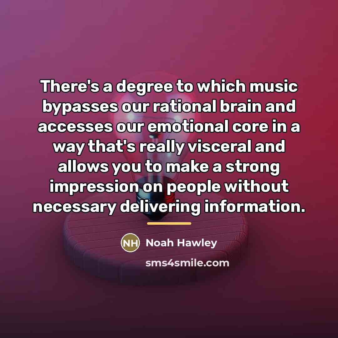 “There's a degree to which music bypasses our rational brain…” quote by Noah Hawley