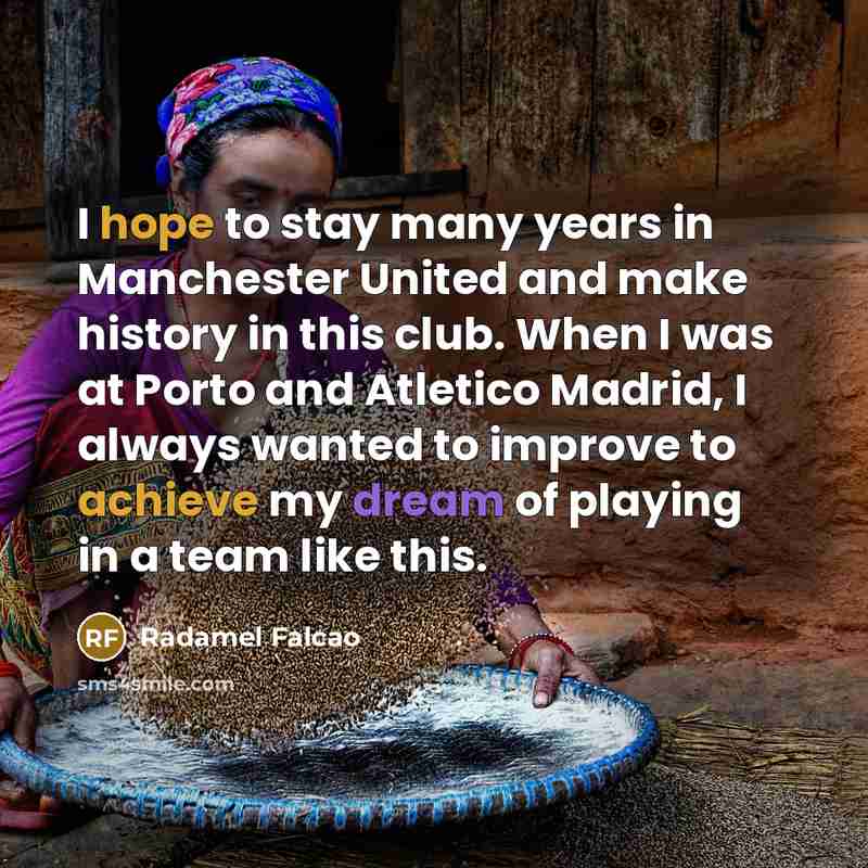 “I hope to stay many years in Manchester United and…” quote by Radamel Falcao