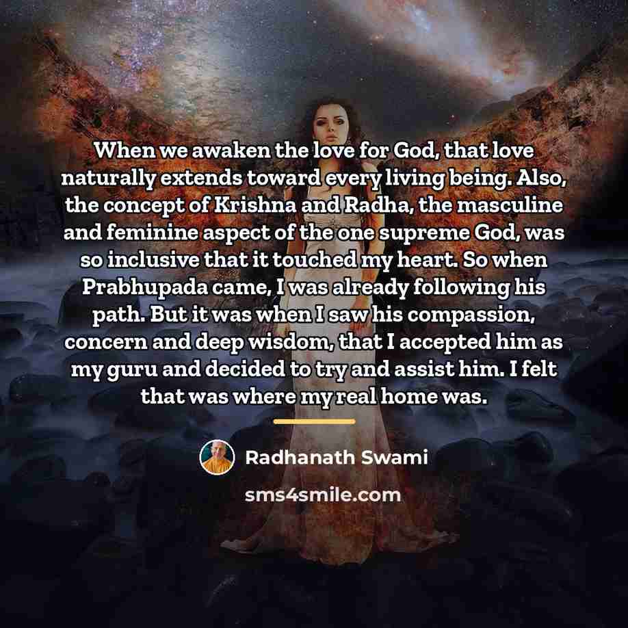“When we awaken the love for God, that love naturally…” quote by Radhanath Swami