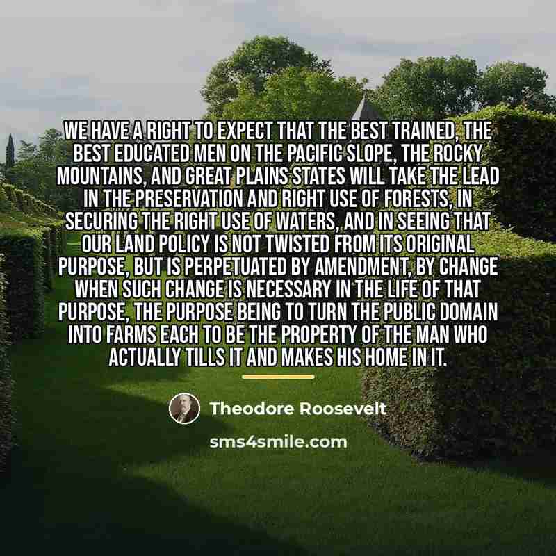 “We have a right to expect that the best trained,…” quote by Theodore Roosevelt