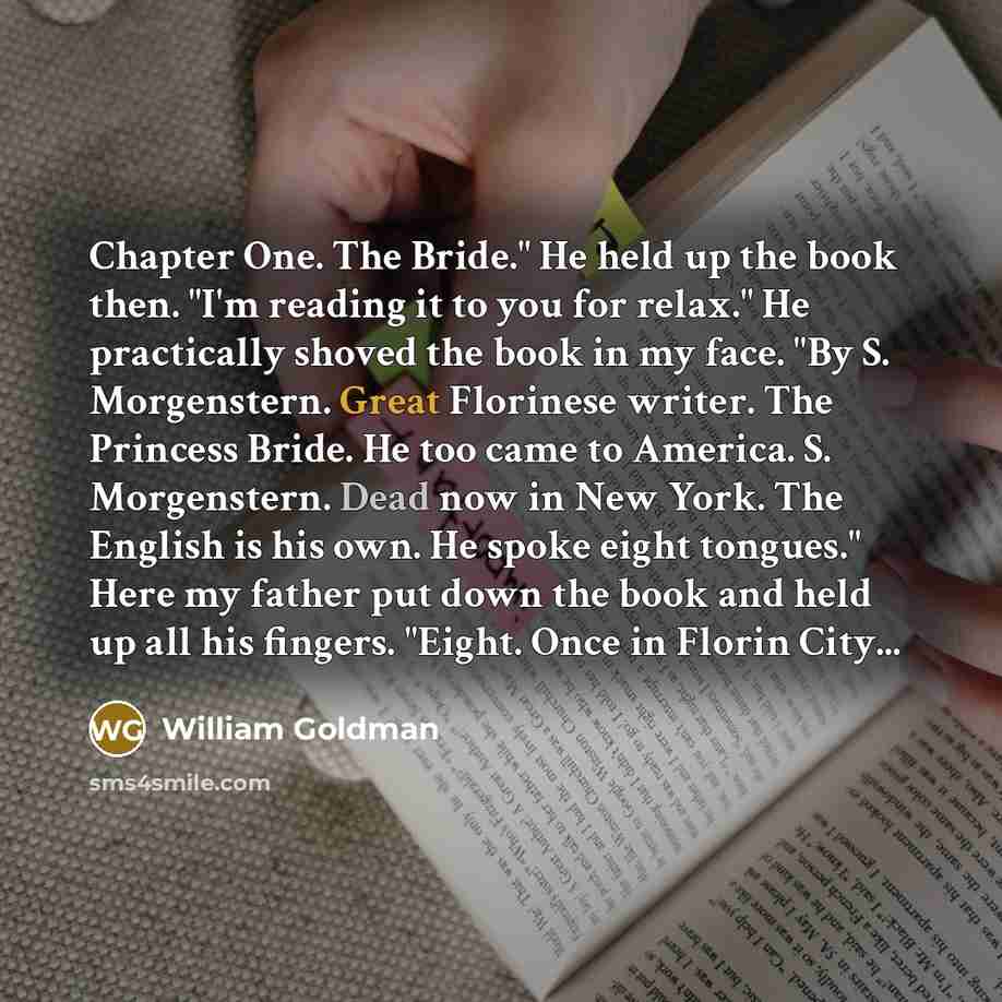 “Chapter One. The Bride." He held up the book then.…” quote by William Goldman