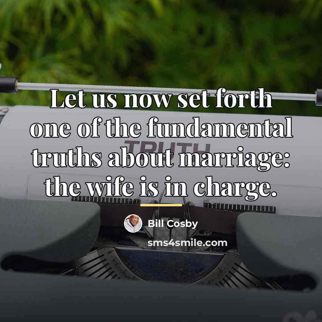 “Let us now set forth one of the fundamental truths…” quote by Bill Cosby