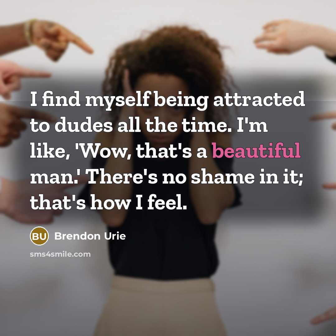 “I find myself being attracted to dudes all the time.…” quote by Brendon Urie