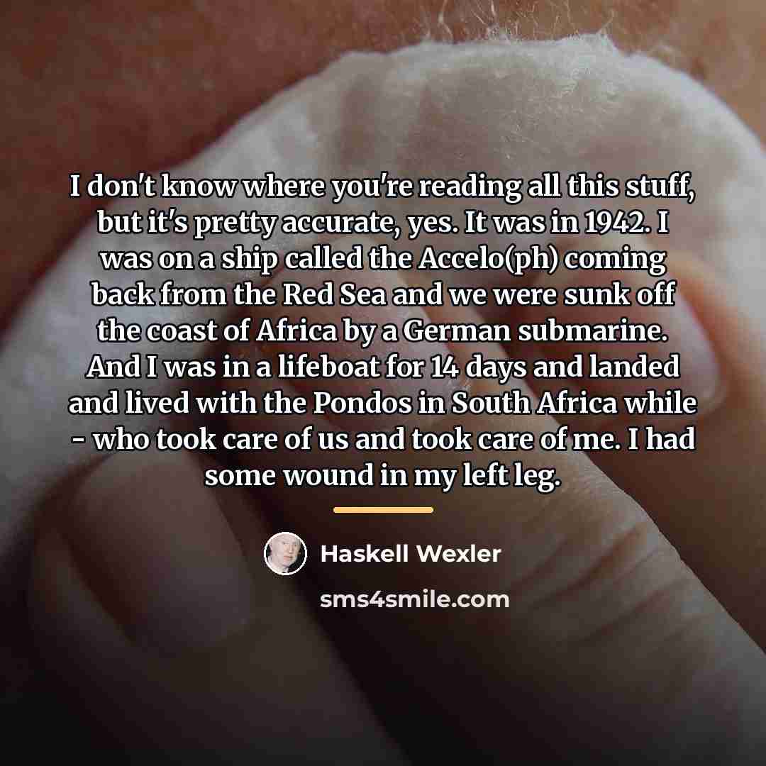“I don't know where you're reading all this stuff, but…” quote by Haskell Wexler