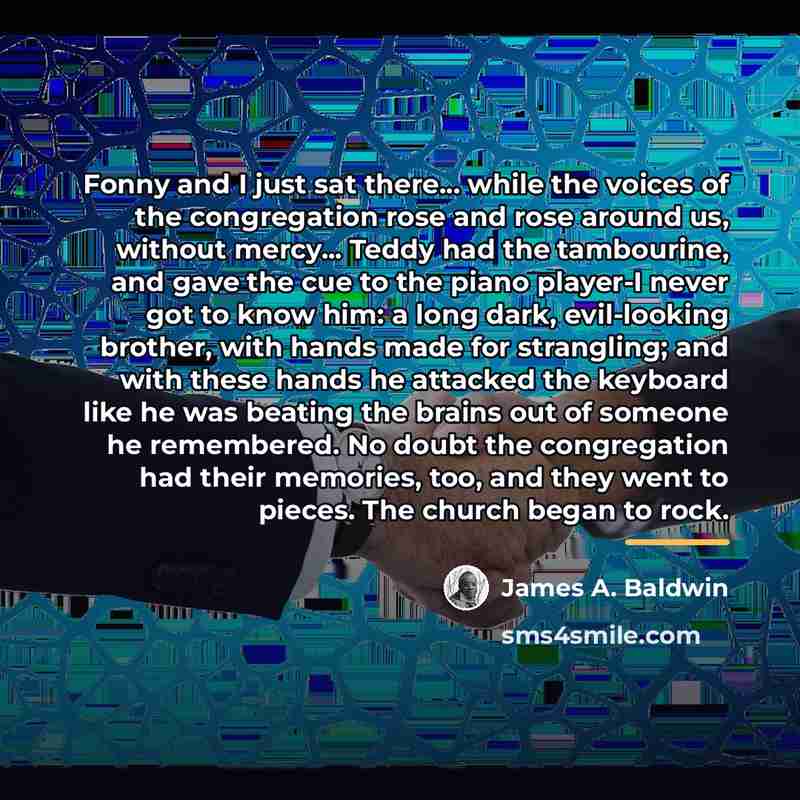 “Fonny and I just sat there... while the voices of…” quote by James A. Baldwin