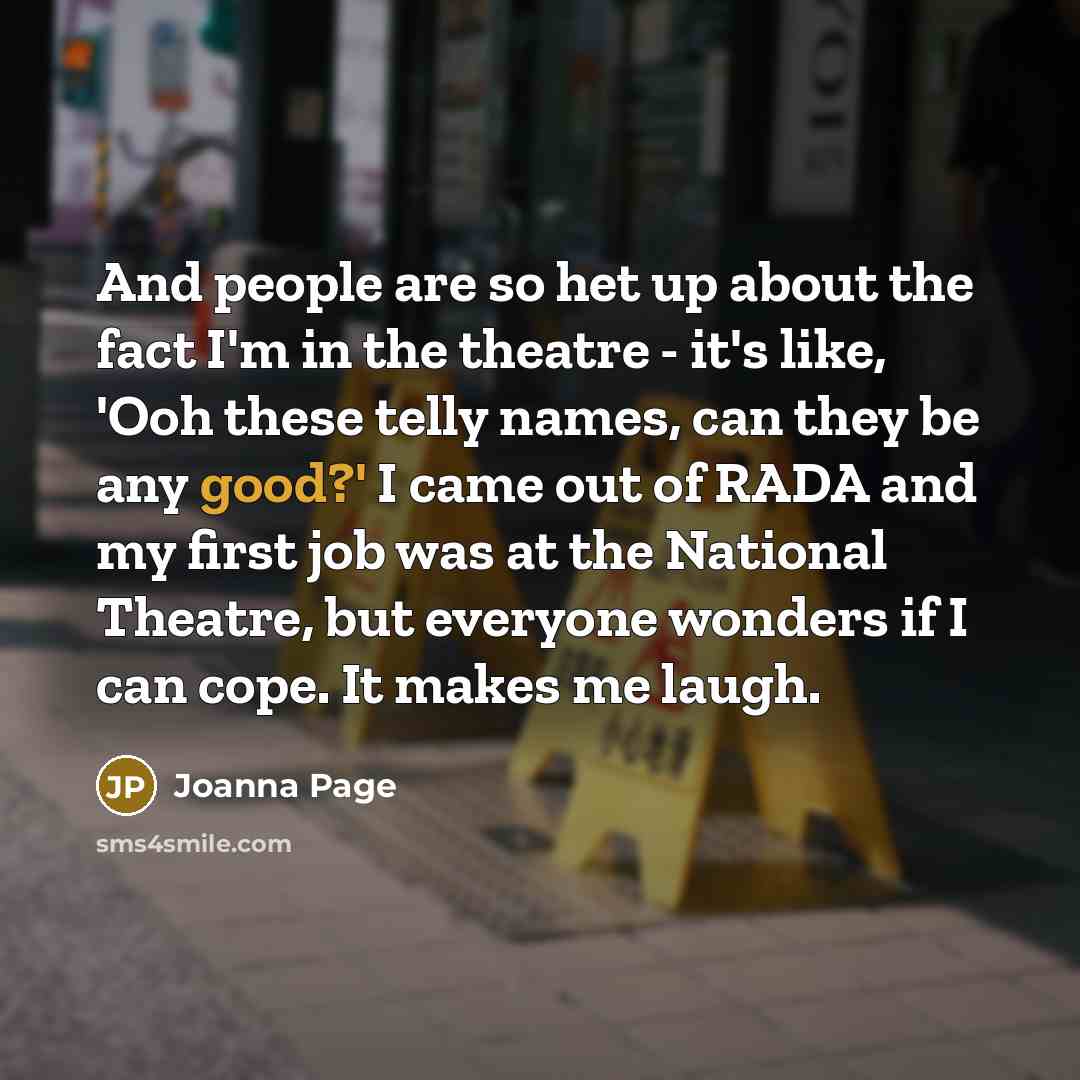 “And people are so het up about the fact I'm…” quote by Joanna Page