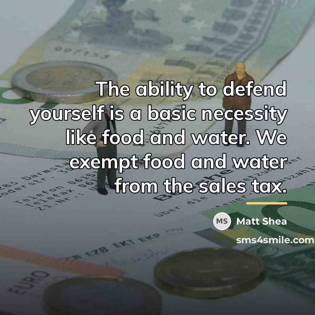 “The ability to defend yourself is a basic necessity like…” quote by Matt Shea