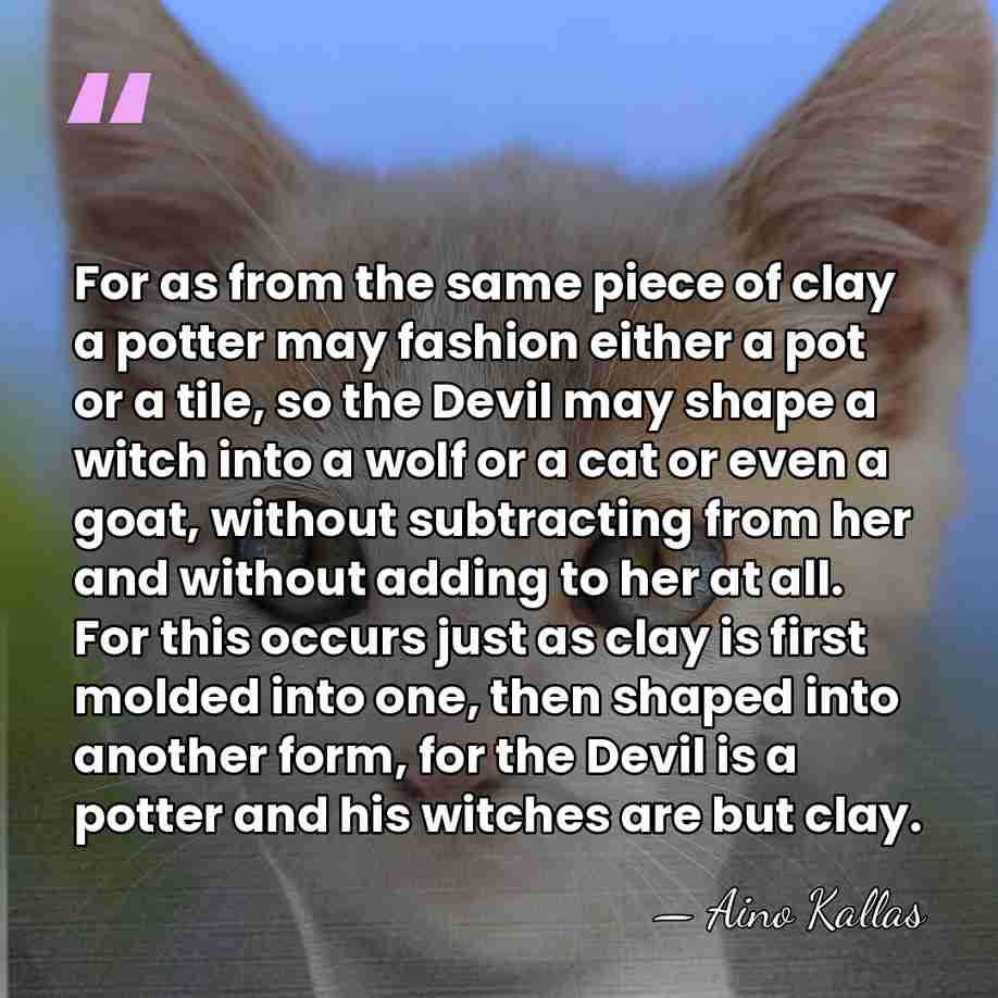 For as from the same piece of clay a potter may fashion&hellip; - Aino Kallas