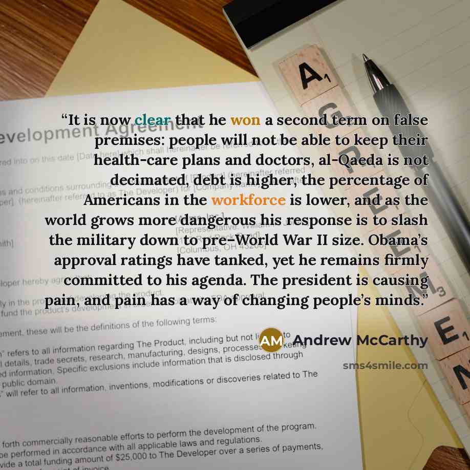 “It is now clear that he won a second term on false premises: people will not be able to keep their health-care plans and doctors, al-Qaeda is not decimated, debt is higher, the percentage of Americans in the workforce is lower, and as the world grows more dangerous his response is to slash the…” quote by Andrew McCarthy