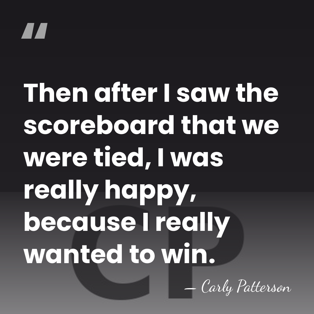 Then after I saw the scoreboard that we were tied, I was&hellip; - Carly Patterson