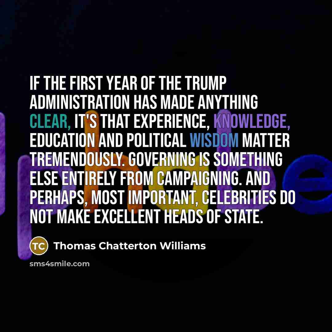 “If the first year of the Trump administration has made…” quote by Thomas Chatterton Williams