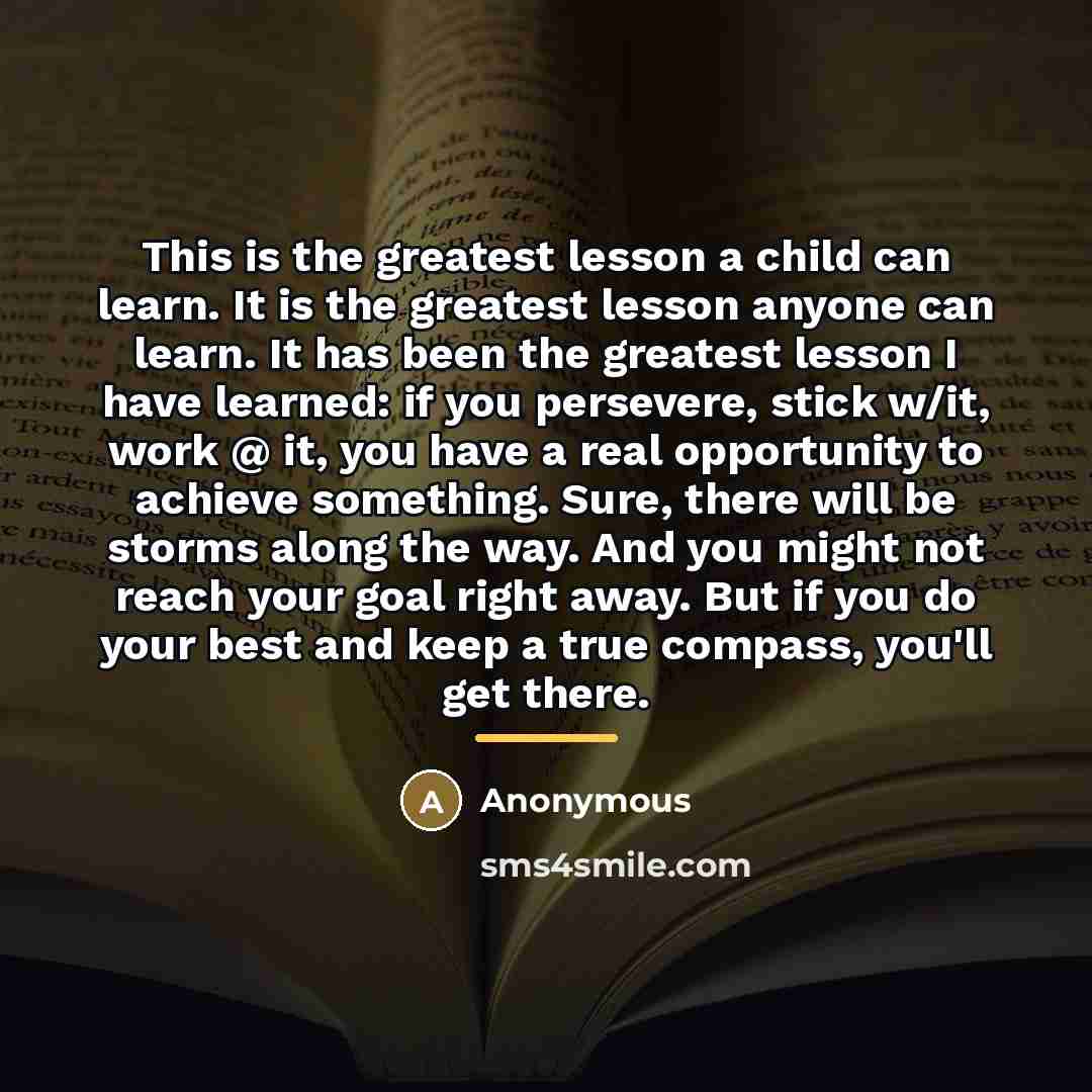 “This is the greatest lesson a child can learn. It…” quote by Anonymous