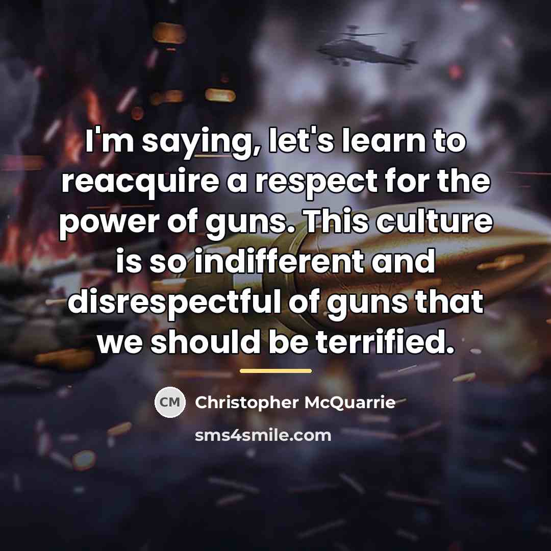 “I'm saying, let's learn to reacquire a respect for the…” quote by Christopher McQuarrie