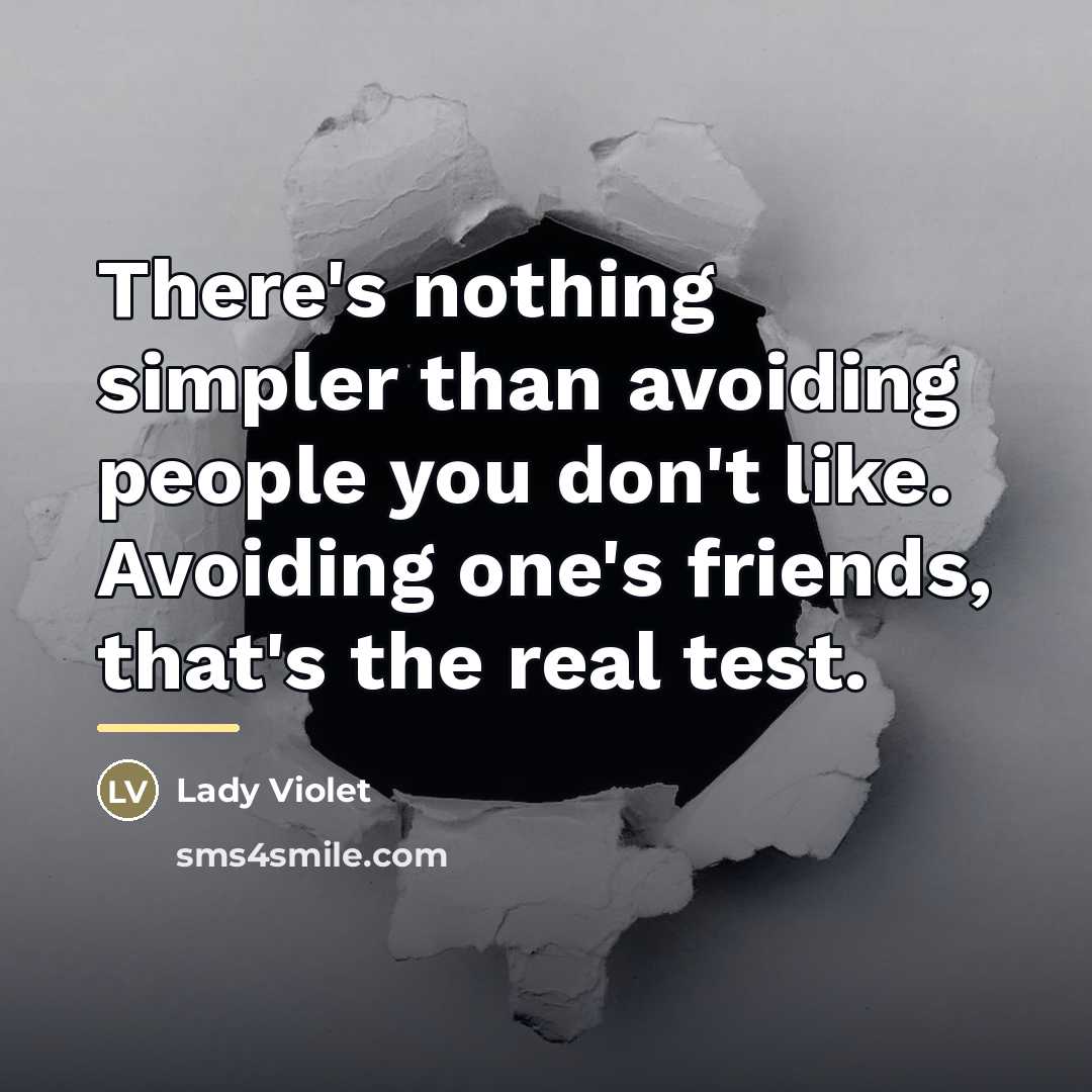“There's nothing simpler than avoiding people you don't like. Avoiding…” quote by Lady Violet