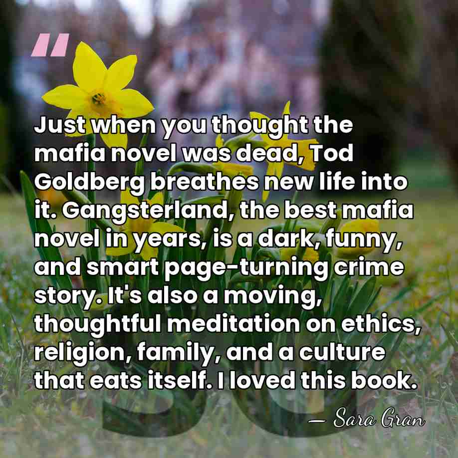 Just when you thought the mafia novel was dead, Tod Goldberg breathes&hellip; - Sara Gran