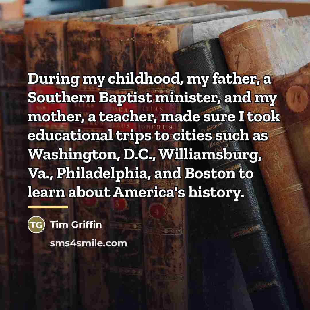 “During my childhood, my father, a Southern Baptist minister, and…” quote by Anonymous