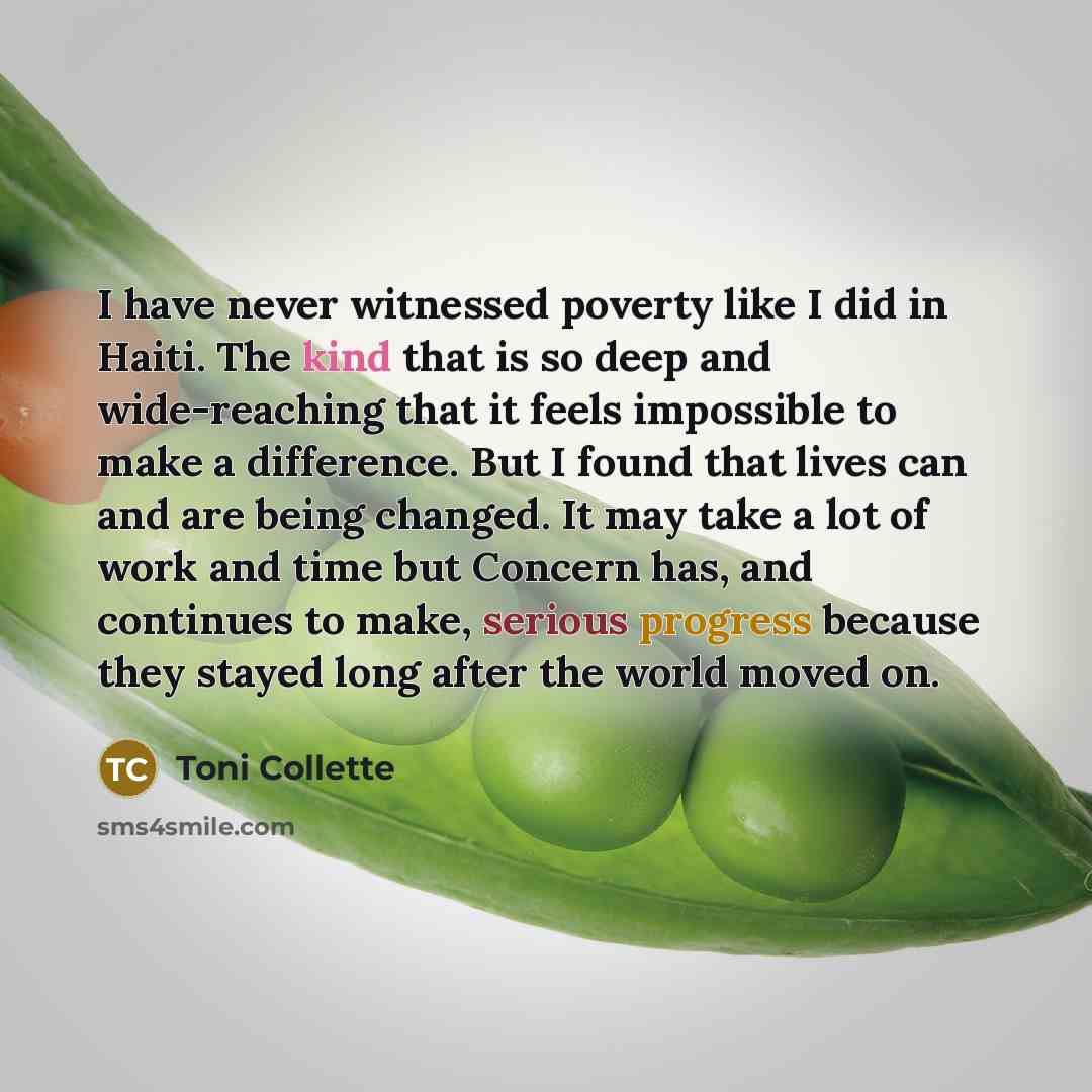 “I have never witnessed poverty like I did in Haiti.…” quote by Toni Collette