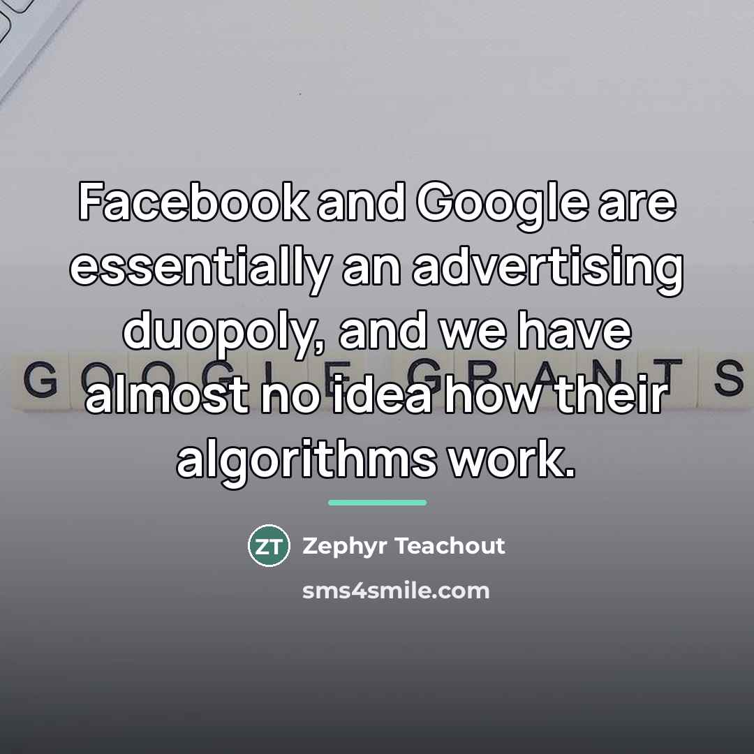 “Facebook and Google are essentially an advertising duopoly, and we…” quote by Zephyr Teachout