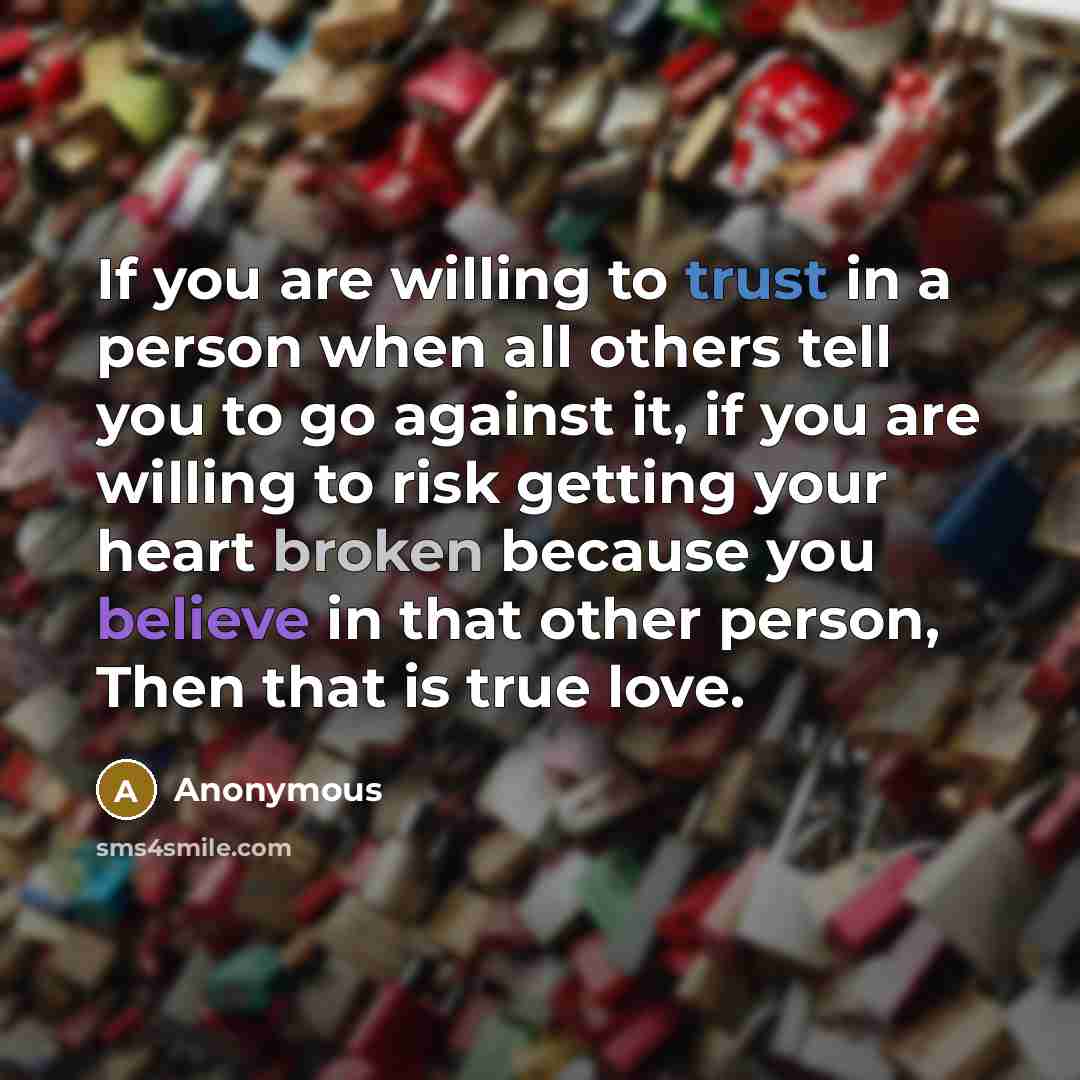“If you are willing to trust in a person when…” quote by Anonymous