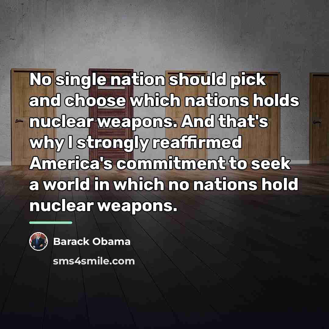 “No single nation should pick and choose which nations holds…” quote by Barack Obama
