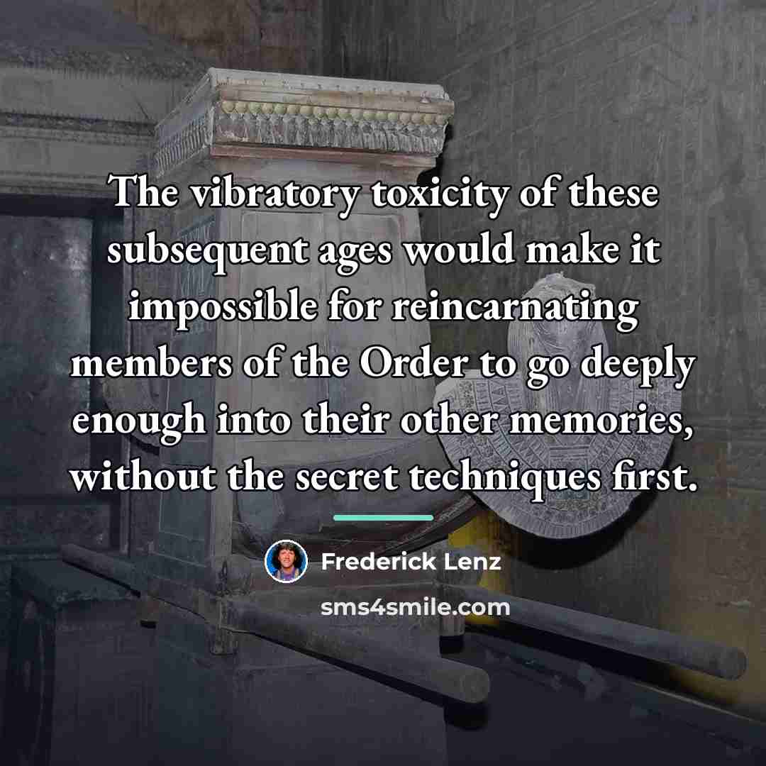 “The vibratory toxicity of these subsequent ages would make it…” quote by Frederick Lenz