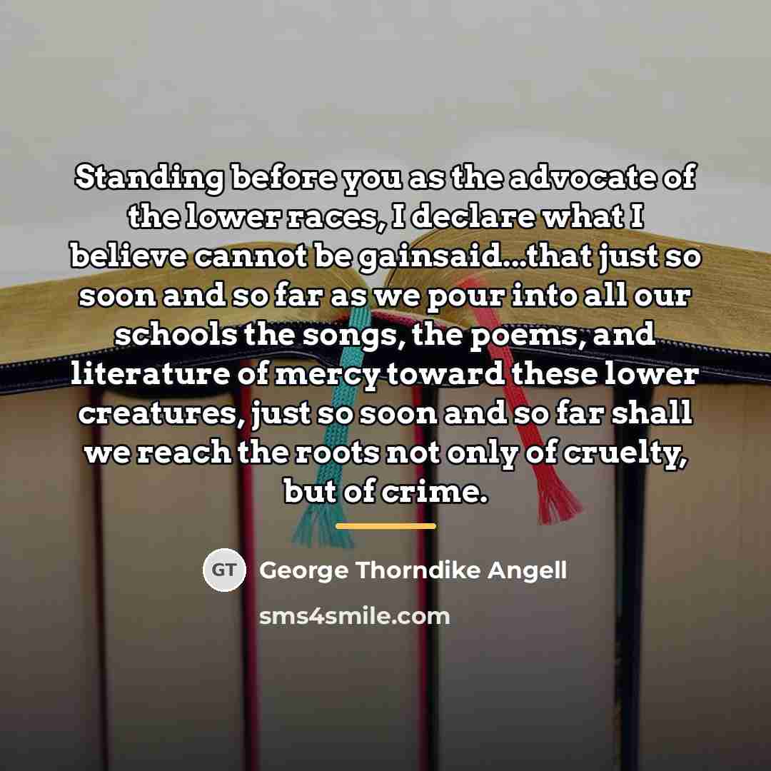 “Standing before you as the advocate of the lower races,…” quote by Anonymous