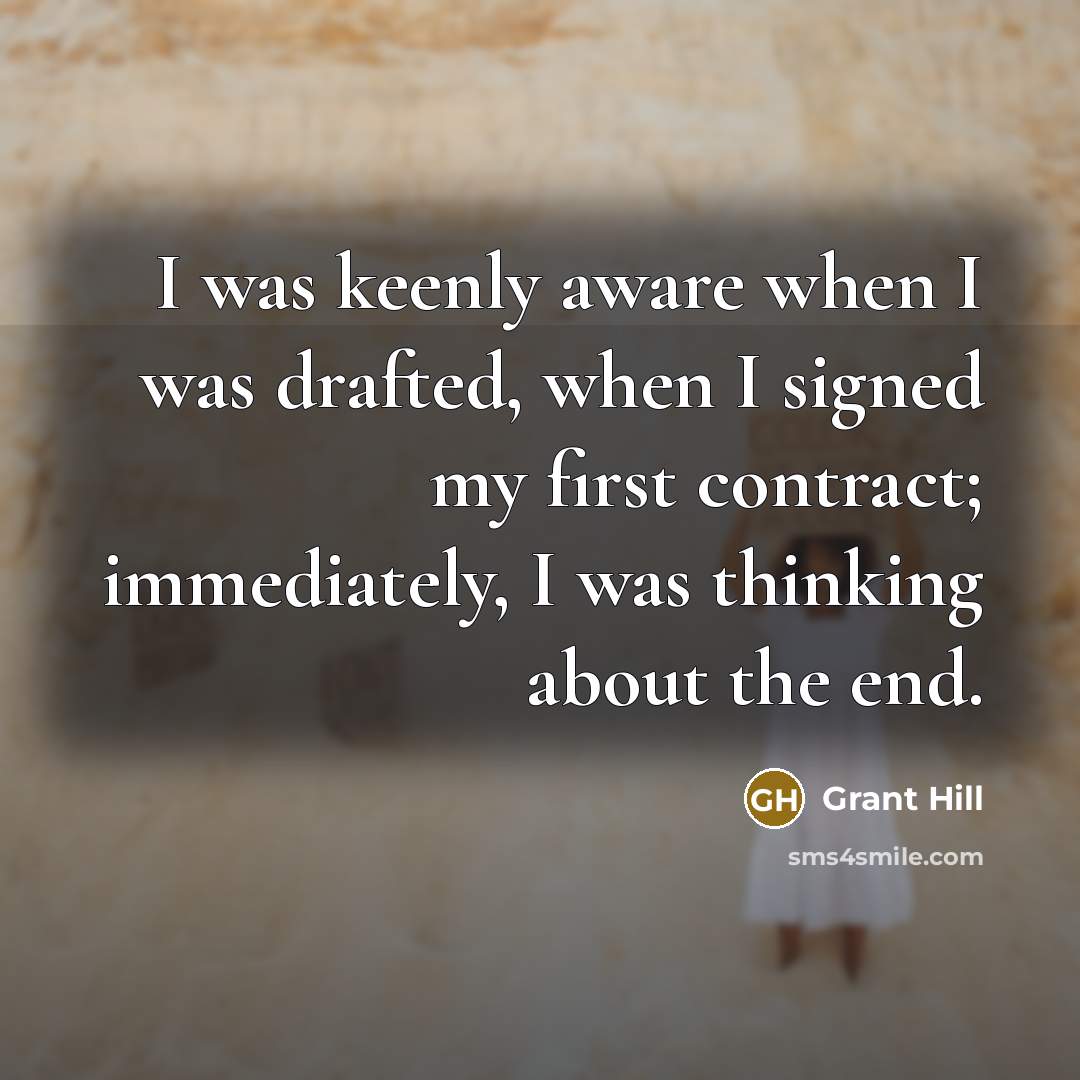 “I was keenly aware when I was drafted, when I…” quote by Grant Hill