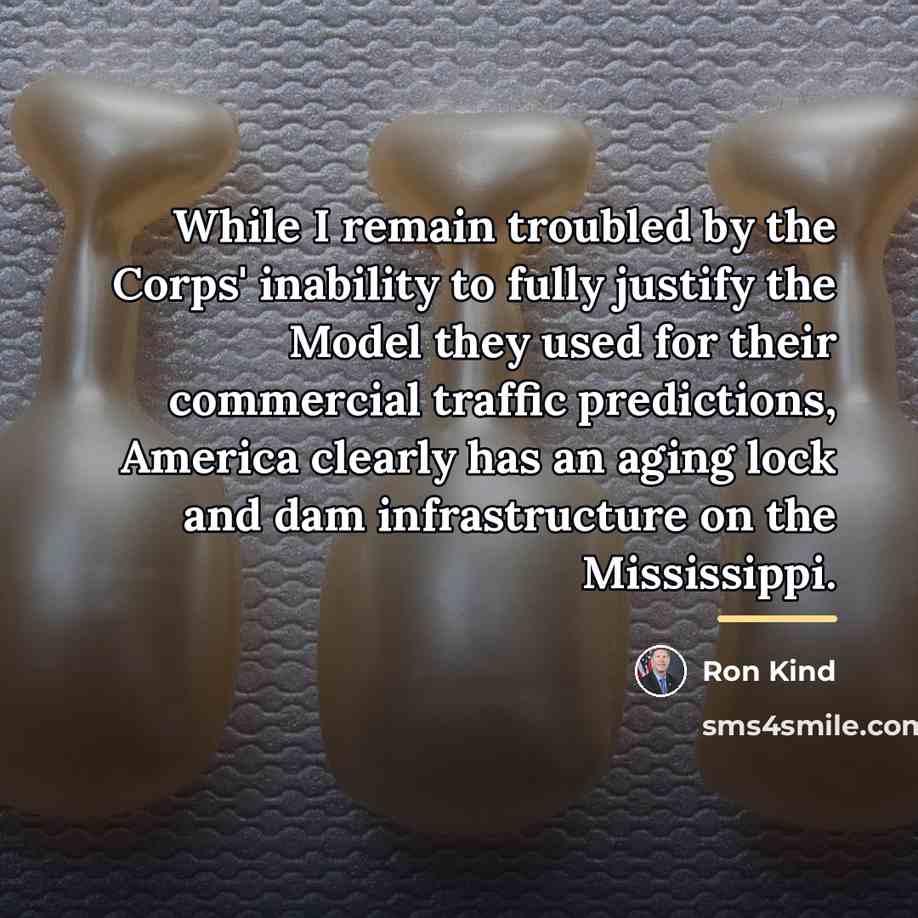 “While I remain troubled by the Corps' inability to fully…” quote by Ron Kind