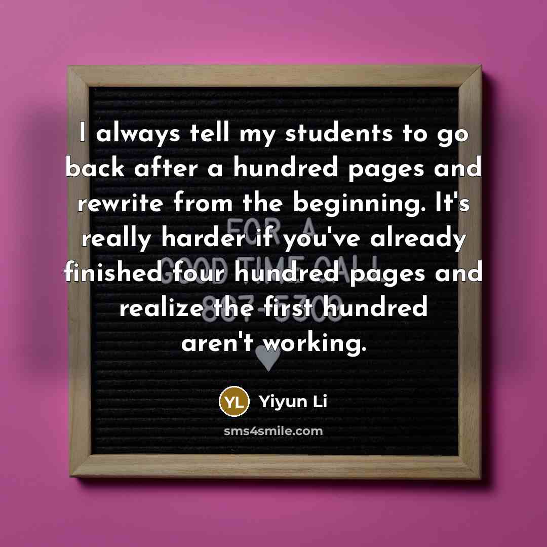 “I always tell my students to go back after a…” quote by Yiyun Li