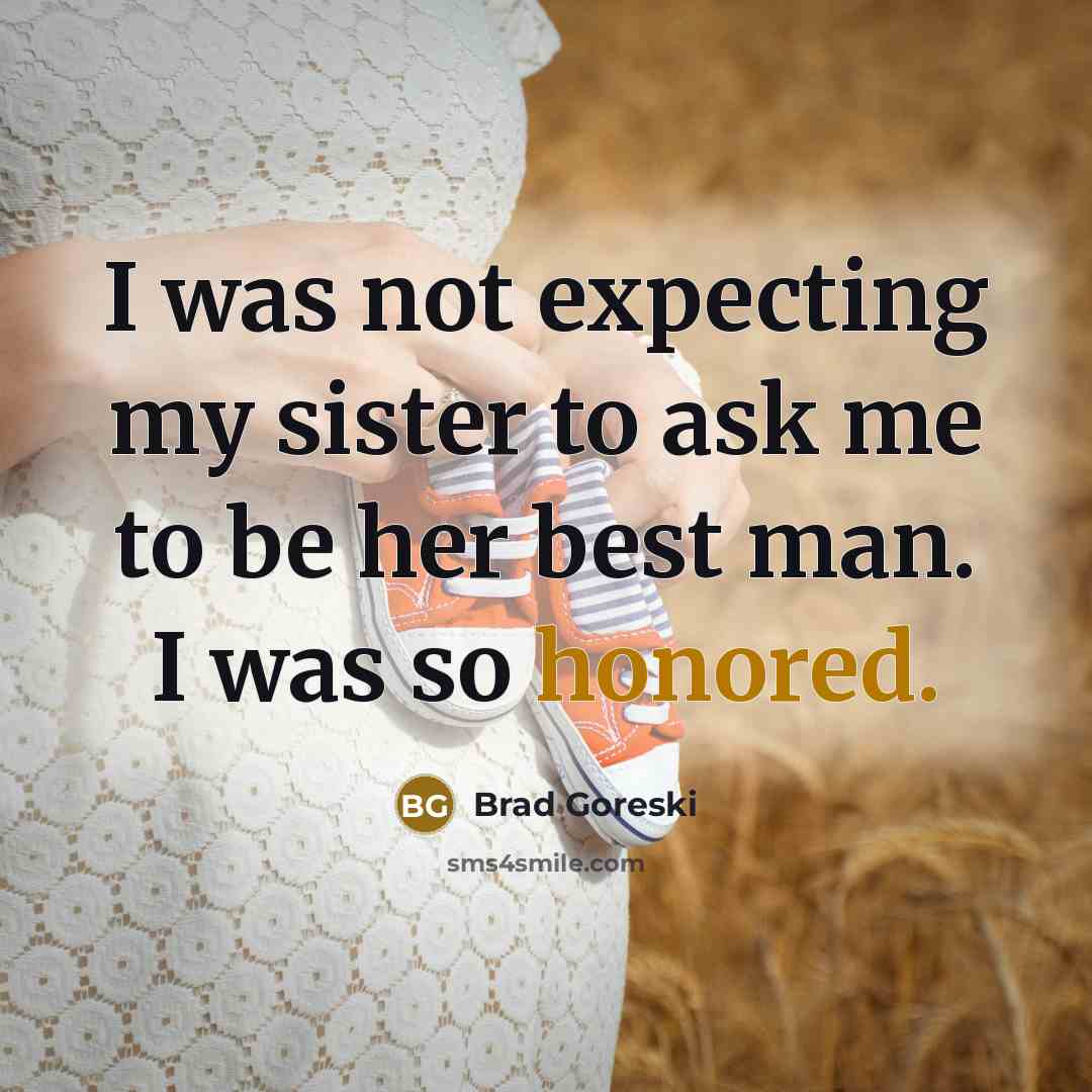 “I was not expecting my sister to ask me to…” quote by Brad Goreski