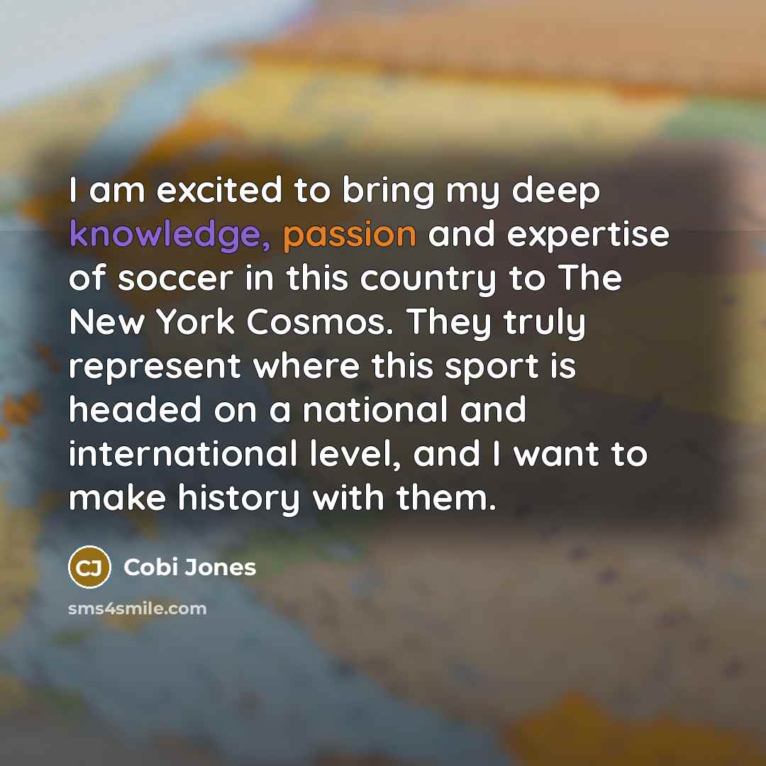 “I am excited to bring my deep knowledge, passion and…” quote by Cobi Jones