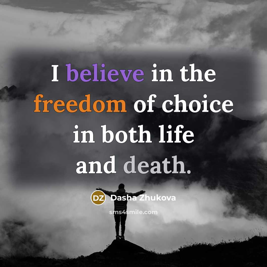 “I believe in the freedom of choice in both life…” quote by Dasha Zhukova