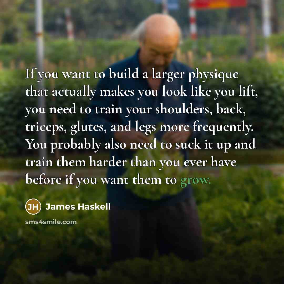 “If you want to build a larger physique that actually…” quote by James Haskell
