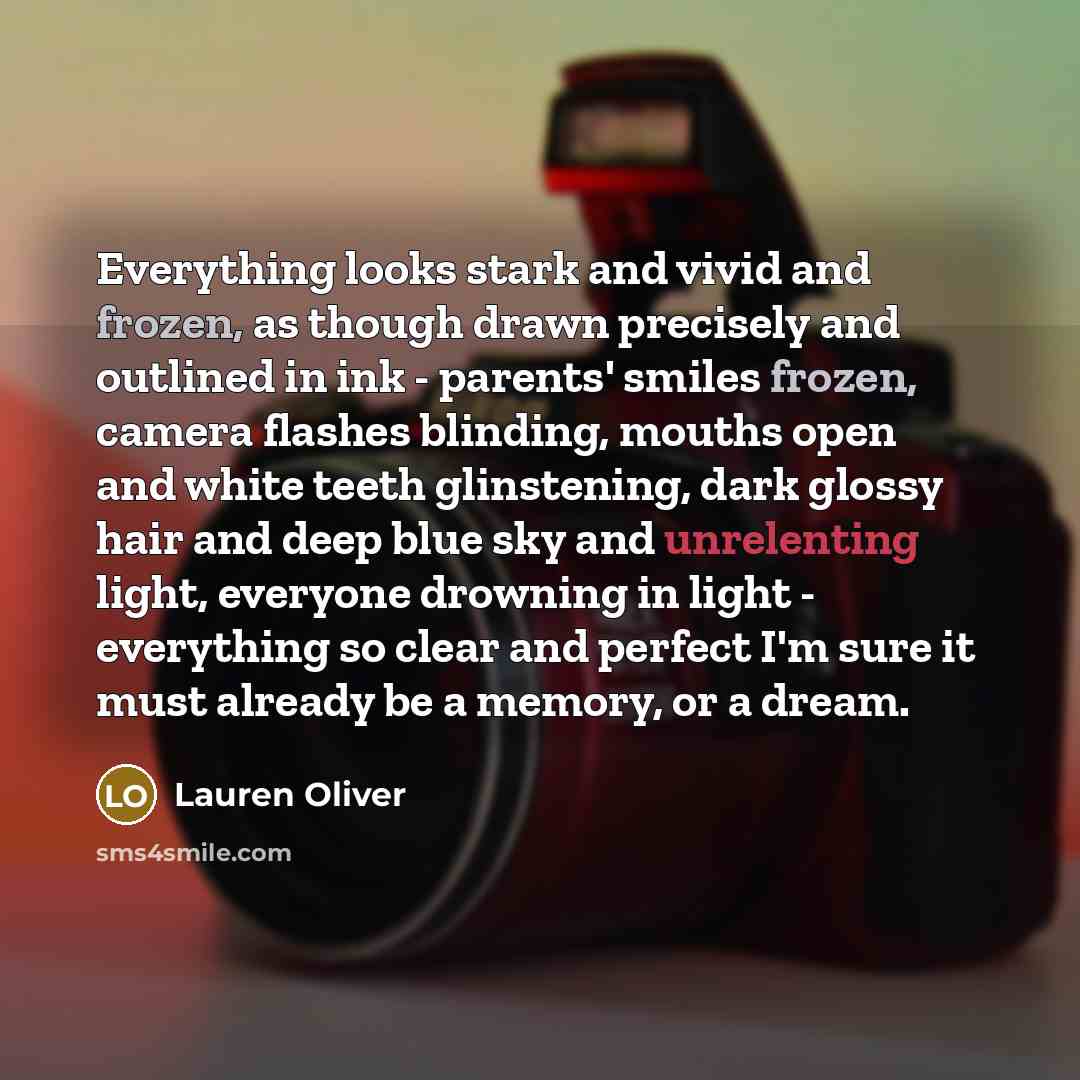 “Everything looks stark and vivid and frozen, as though drawn…” quote by Lauren Oliver