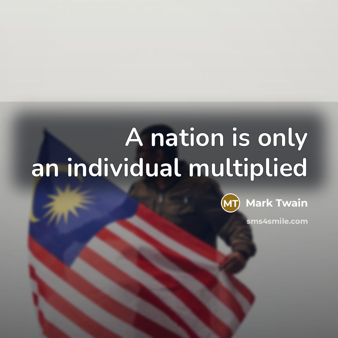 “A nation is only an individual multiplied” quote by Mark Twain