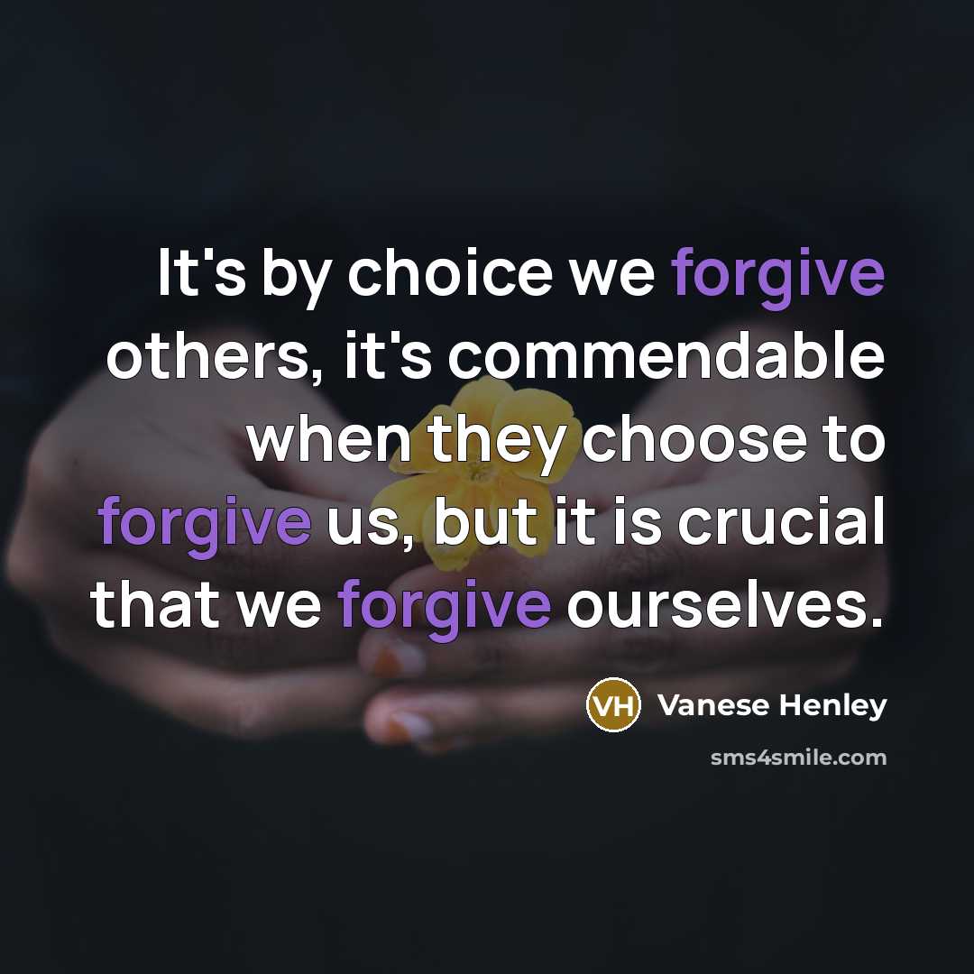 “It's by choice we forgive others, it's commendable when they…” quote by Vanese Henley
