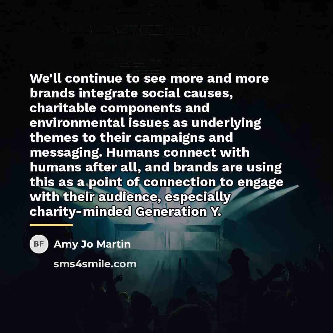 “We'll continue to see more and more brands integrate social…” quote by Amy Jo Martin