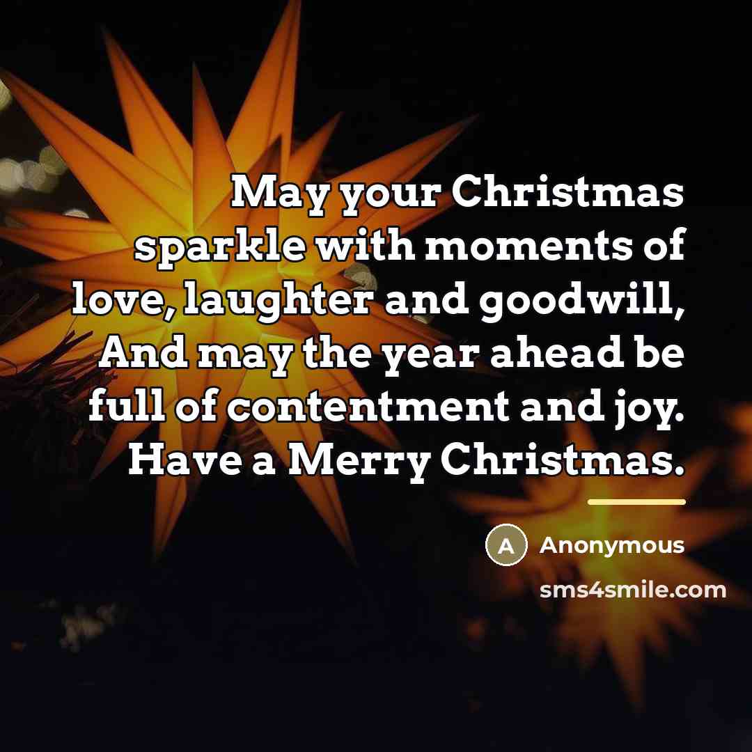 “May your Christmas sparkle with moments of love, laughter and…” quote by Anonymous