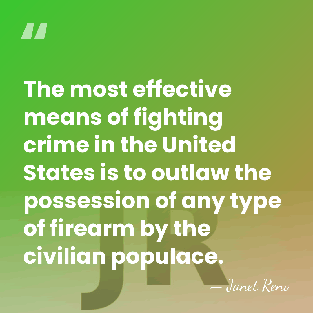The most effective means of fighting crime in the United States is&hellip; - Janet Reno