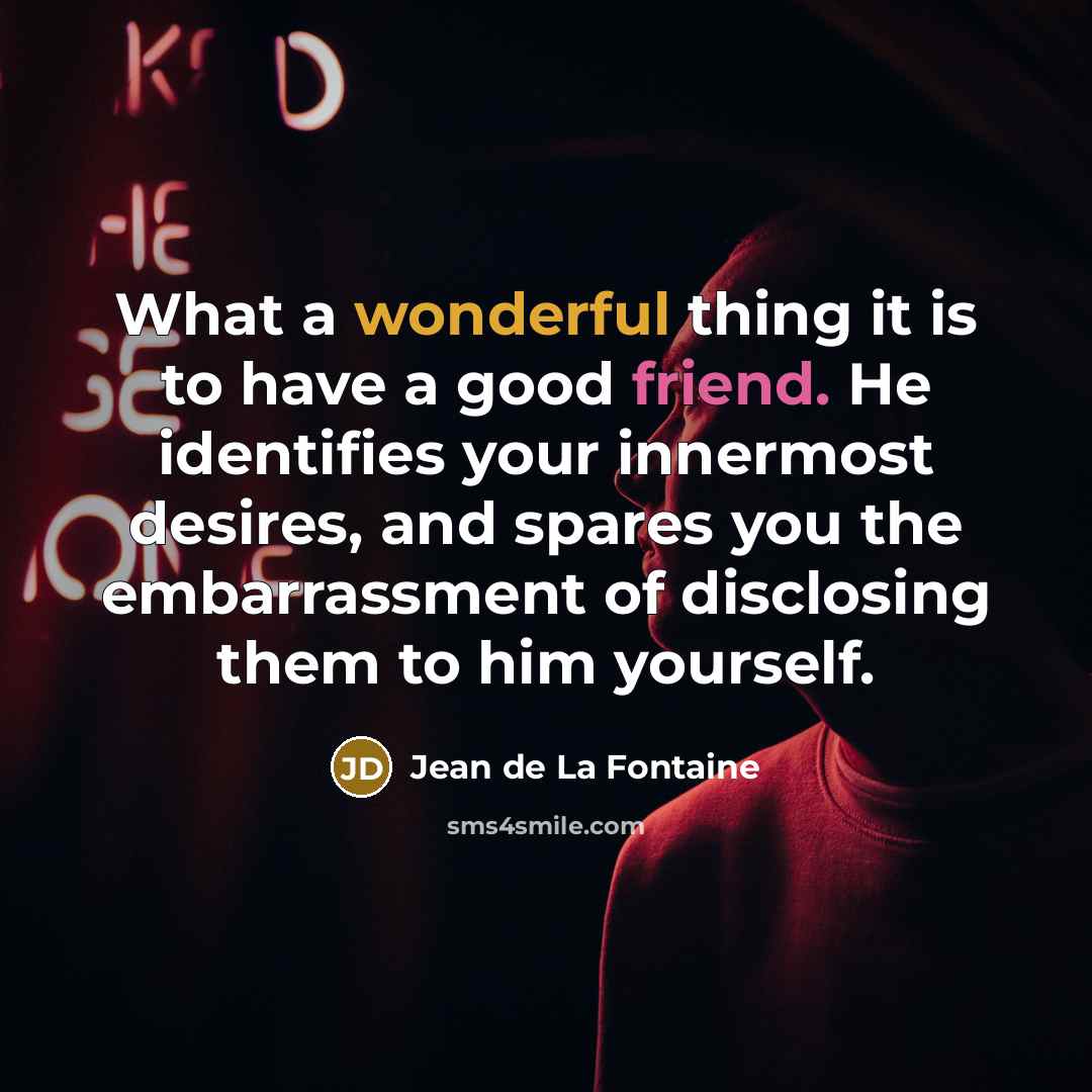 “What a wonderful thing it is to have a good…” quote by Jean de La Fontaine
