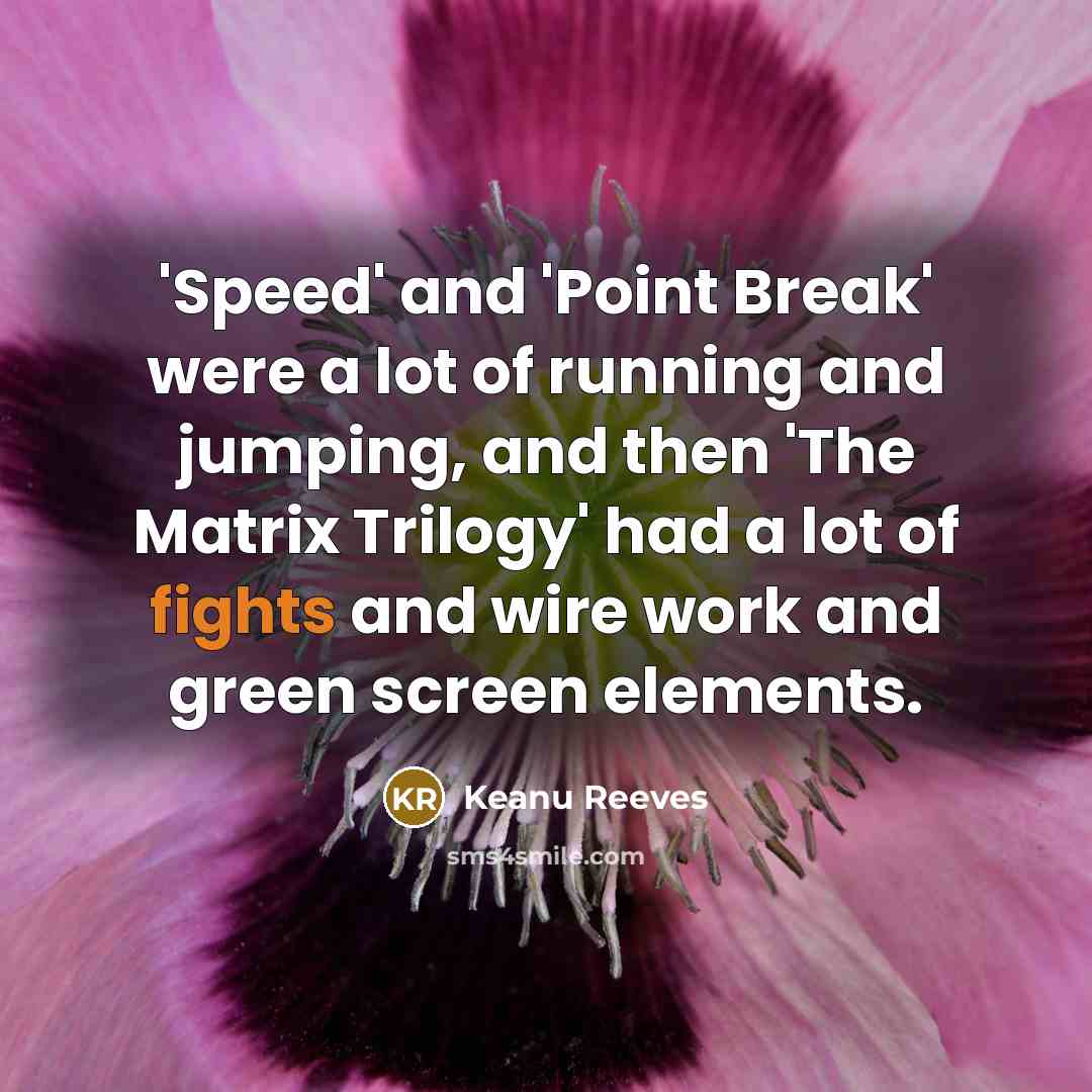 “'Speed' and 'Point Break' were a lot of running and…” quote by Keanu Reeves