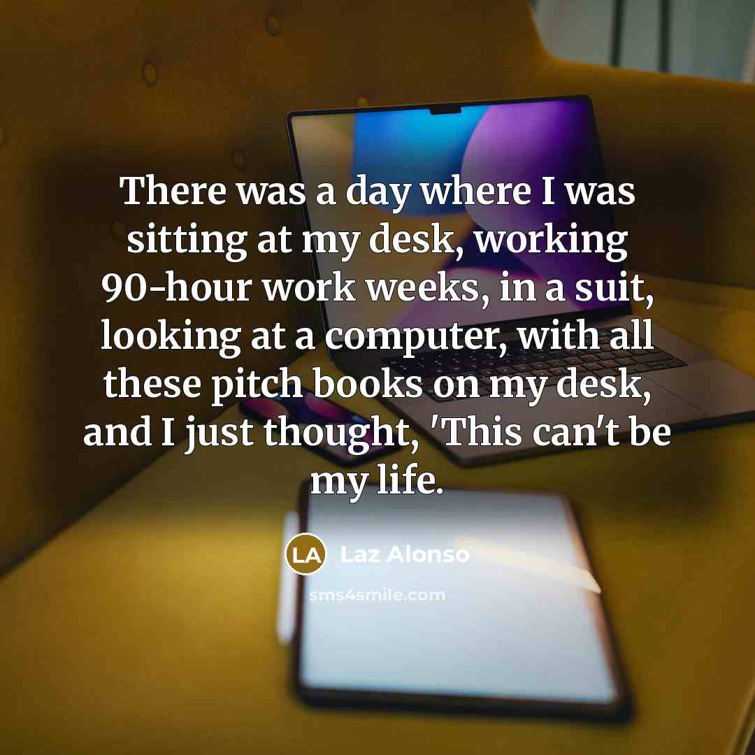 “There was a day where I was sitting at my…” quote by Laz Alonso