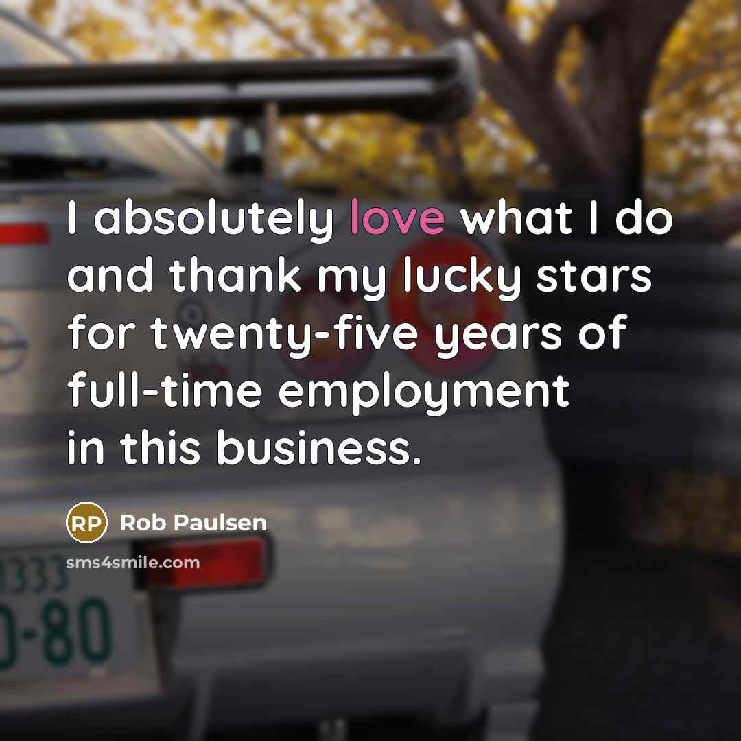 “I absolutely love what I do and thank my lucky…” quote by Rob Paulsen