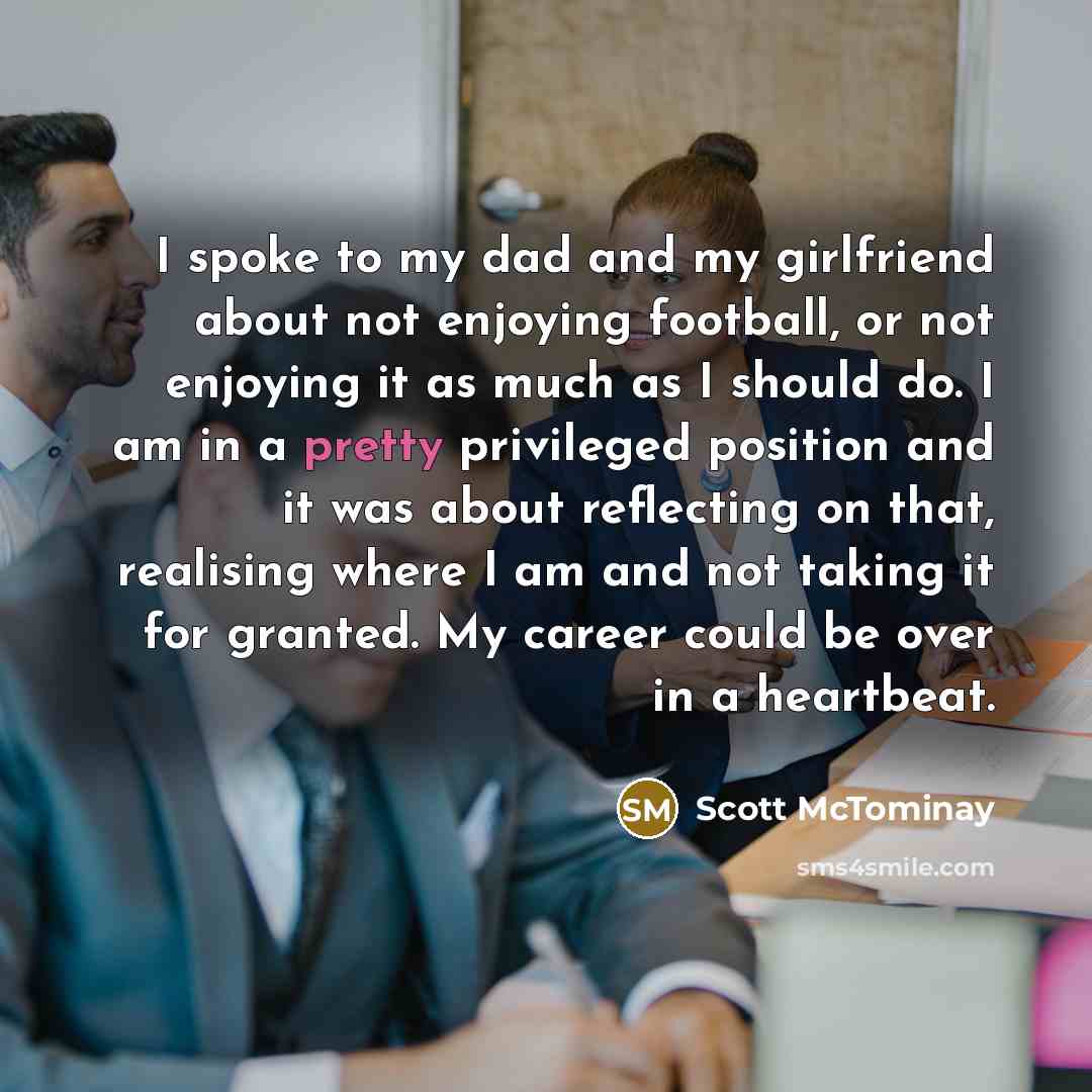 “I spoke to my dad and my girlfriend about not…” quote by Scott McTominay